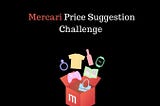 Mercari Price Suggestion Challenge- A Machine Learning Regression Case Study