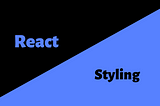 React — Component Stillendirme