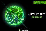 Hopers.io the leading JUNO NFT marketplace: JULY updates
