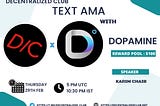 AMA with Dopamine