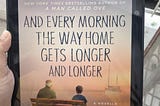 And Every Morning the Way Home Gets Longer and Longer: A Novella