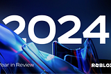 Roblox Year in Review: 2024