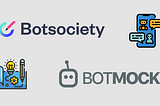 Top features of Botmock and Botsociety every Conversational Designer should know