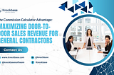 The Commission Calculator Advantage: Maximizing Door-to-door Sales Revenue for General Contractors