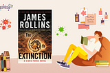 James Rollins’ Thrilling Balancing Act: ‘The Sixth Extinction’ Reviewed