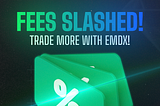 EMDX Slashes Trading Fees by Up to 75%: A New Era for Traders