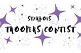 STARBOIS Troopers Contest