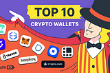 Top 10 Best Crypto Wallets: The Ultimate Guide