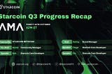 Twitter Space AMA Recap: Starcoin Q3 Dev Recap