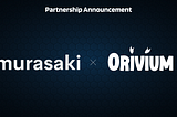 Orivium Partners with Murasaki for Asian Market Expansion