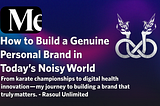 How to Build a Genuine Personal Brand in Today’s Noisy World