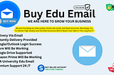 Top 7 Websites to Buy Edu Emails — 100 TB To Unlimited Google Drive With Google/Outlook Login…