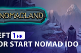 Left only 1hr before start Nomadland IDO!! 🎉