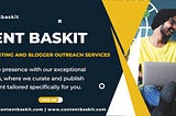 Content Baskit — Leading Guest Post Service Site