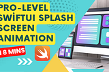 Creating a Pro-Level Splash Screen with SwiftUI and App Coordinator