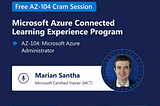 Microsoft Azure Connected Learning Program | AZ-104: Microsoft Azure