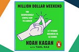 Million Dollar Weekend by Noah Kagan