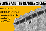 The marketing strategy with a rock-solid ROI: Duane Jones and the Blarney Stones