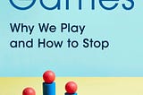 Status Games: Why We Play and How to Stop