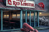 What You Can Learn From the Slow Death of Red Lobster That Applies to Any Business