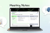 Mastering Meeting Notes: Elevate Your Team’s Productivity with Proven Strategies