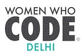 My experience as a mentee in Women Who Code Delhi Mentorship Program-Week 5