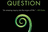 Book review: “The Vital Question: Energy, Evolution, and the Origins of Complex Life”