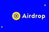 What is airdrop in cryptocurrency?