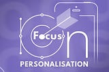 Why Your App Needs To Focus On Personalization In 2016 And How