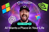 GT Protocol AI Digest №89: AI Wants a Place in Your Life