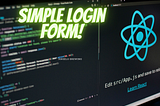 Build a Simple React Login Form using Event Handlers and React Hook