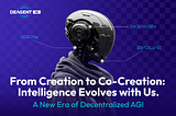 DeAgentAI | A New Era of Decentralized AGI