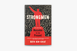 Authoritarianism: Power, Propaganda, and the Struggle for Democracy (A Book Review of Ruth…