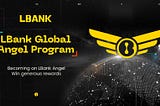 Bergabunglah dengan Program Angel LBank: Undangan Khusus untuk Pecinta Crypto di Indonesia