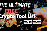 Free Crypto Tools List 2023