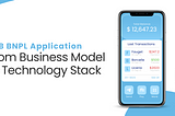 From Business Model to Technology Stack for B2B BNPL Apps