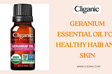 Geranium Essential Oil for Healthy Hair and Skin