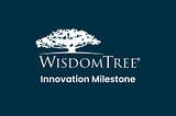 WisdomTree Reaches a Key Milestone for Their Proposed Short Term Treasury Digital Fund With…