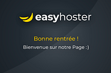 Bonne rentrée 2022 sur EasyHoster