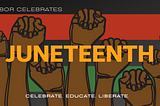 LA Labor Movement Celebrates Juneteenth