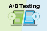 A/B testing สำหรับการทำ Machine Learning