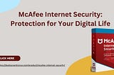 McAfee Internet Security: Protection for Your Digital Life