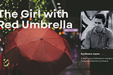 The Girl with Red Umbrella