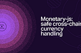 ​​Handling Money Cross-Chain In JavaScript