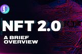 NFT 2.0 version, now available on CyberClassic. Tune in to know more!