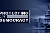 House Passes Bipartisan Legislation to Strengthen, Protect Our Democracy