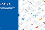 DS CAIXA | O Design System do maior banco social do Brasil — Case UX / UI