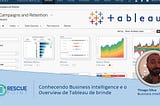 Business Intelligence + Overview Tableau