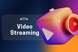 ATTA: transmisión de video y curación de contenido