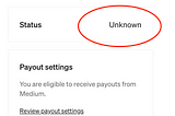 Medium Partner Program Status “Unknown” — How to Fix